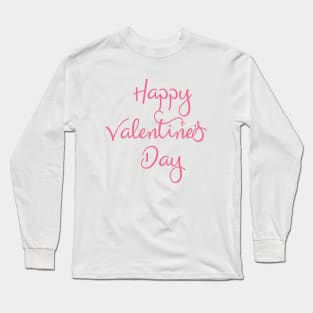 Happy Valentine's Day Long Sleeve T-Shirt